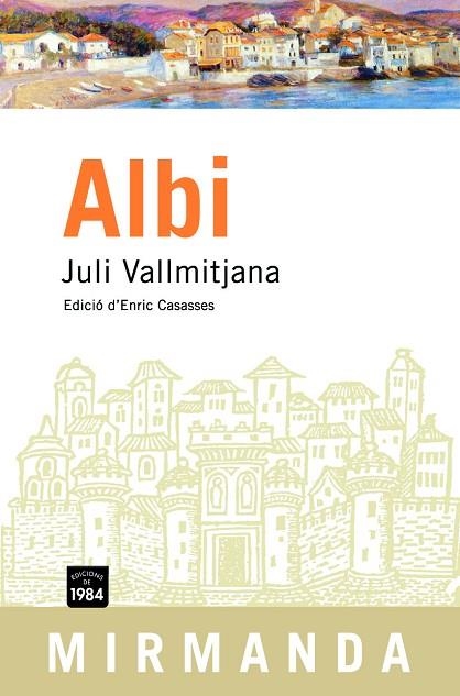 ALBI | 9788496061835 | VALLMITJANA, JULI (ED D'ENRIC CASASSES)