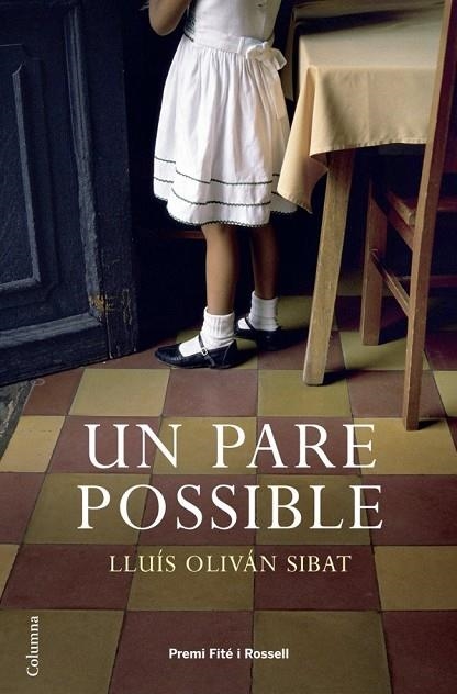 UN PARE POSSIBLE | 9788466408035 | OLIVÁN SIBAT, LLUÍS