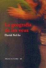 LA GEOGRAFIA DE LES VEUS | 9788475027715 | DAVID NEL·LO