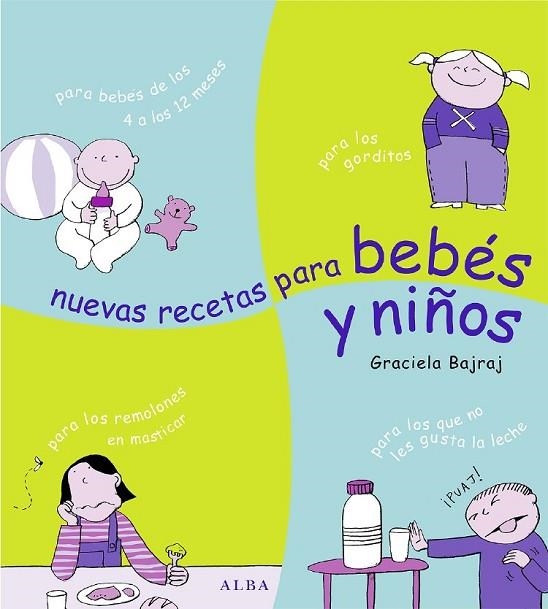 NUEVAS RECETAS PARA BEBES Y NIÑOS | 9788484283379 | GRACIELA BAJRAJ