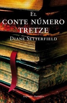 EL CONTE NUMERO TRETZE | 9788497872379 | SETTERFIELD, DIANE