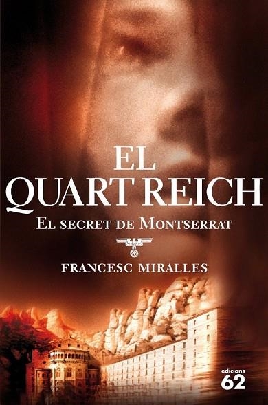 QUART REICH EL SECRET DE MONTSERRAT | 9788429759716 | FRANCESC MIRALLES