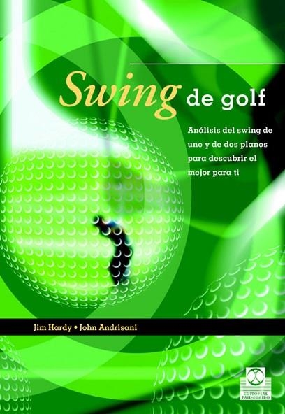 SWING DE GOLF | 9788480199322 | HARDY, JIM/ANDRISANI, JOHN