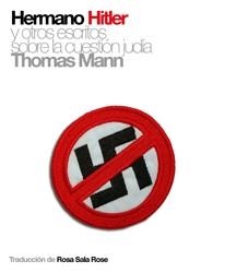 HERMANO HITLER | 9788493541279 | MANN, THOMAS