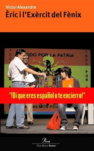 ERIC I L'EXERCIT DEL FENIX (OBRA DE TEATRE) | 9788484379669 | ALEXANDRE, VICTOR