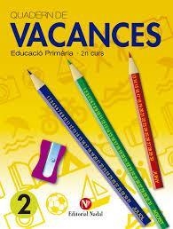 QUADERN DE VACANCES PRIMARIA 2 | 9788478874774 | VVAA