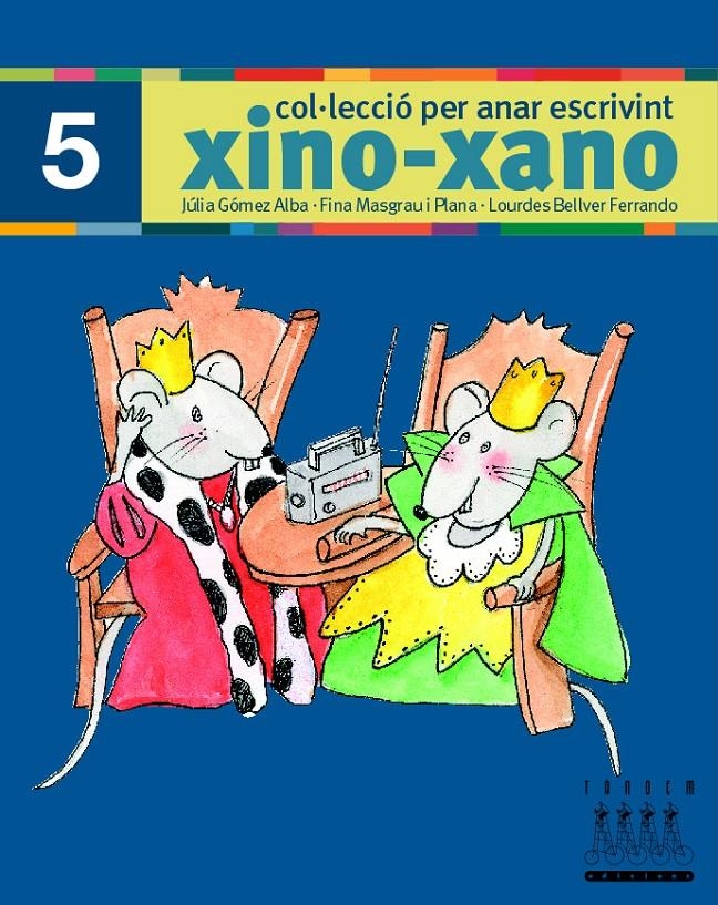 XINO-XANO 5 | 9788481317008 | BELLVER FERRANDO, LOURDES/MASGRAU PLANA, FINA/GÓMEZ ALBA, JULIA