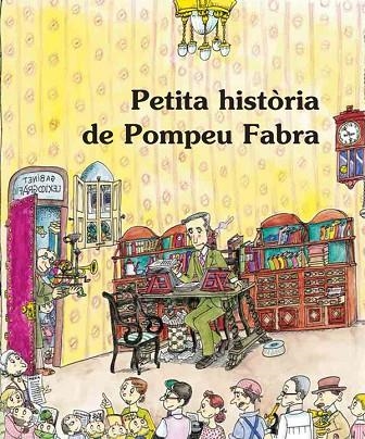 PETITA HISTORIA DE POMPEU FABRA | 9788483348031