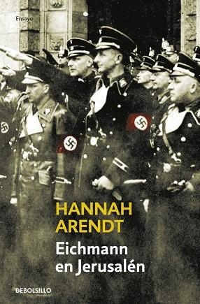 EICHMANN EN JERUSALEN | 9788483460665 | HANNAH ARENDT