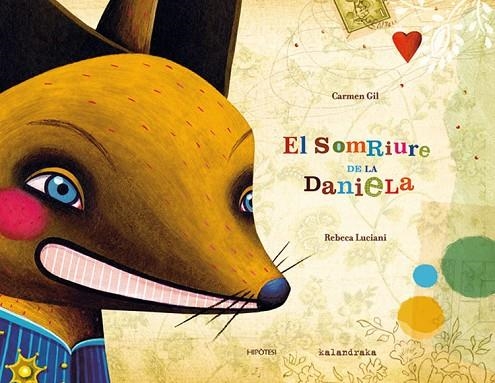 EL SOMRIURE DE LA DANIELA | 9788493438036 | GIL/LUCIANI