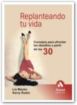 REPLANTEANDO TU VIDA | 9788497352550 | MACKO, LIA/RUBIN, KERRY