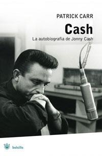 CASH LA AUTOBIOGRAFIA DE JOHNNY CASH | 9788489662216 | CASH, JOHNNY/CARR, PATRICK