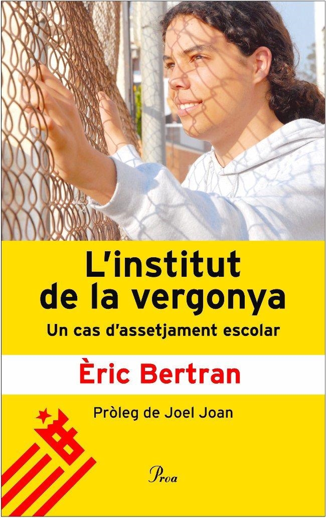 INSTITUT DE LA VERGONYA, L' | 9788484379911 | BERTRAN, ERIC