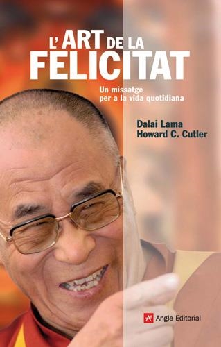 L'ART DE LA FELICITAT | 9788496521957 | DALAI LAMA