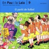 EL PARTIT DE FUTBOL -EUMO- | 9788476025741 | PALACÍN, ADELINA              /VERDAGUER, ASSUMPTA