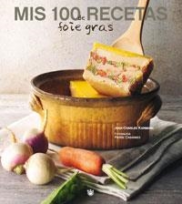 MIS 100 RECETAS DE FOIE- GRAS | 9788485351107 | KARMANN, JEAN-CHARLES