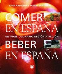 COMER EN ESPAÑA BEBER EN ESPAÑA | 9788479016999 | RADFORD, JOHN/SANDOVAL, MARIO