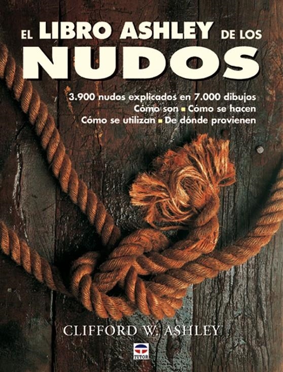 EL LIBRO ASHLEY DE LOS NUDOS | 9788479024703 | ASHLEY, CLIFFORD W.