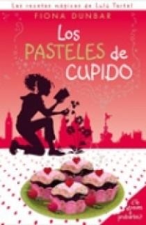 LOS PASTELES DE CUPIDO | 9788466623827 | DUNBAR, FIONA