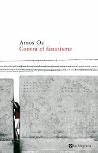 CONTRA EL FANATISME | 9788489662414 | OZ, AMOS