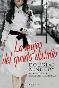 MUJER DEL QUINTO DISTRITO, LA | 9788489662513 | KENNEDY, DOUGLAS