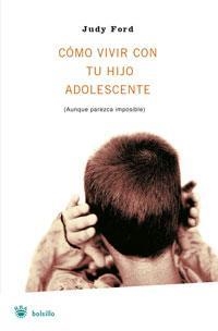 COMO VIVIR CON TU HIJO ADOLESCENTE | 9788489662384 | FORD, JUDY