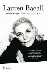 POR MI MISMA Y UN PAR DE COSAS MAS | 9788489662636 | BACALL, LAUREN