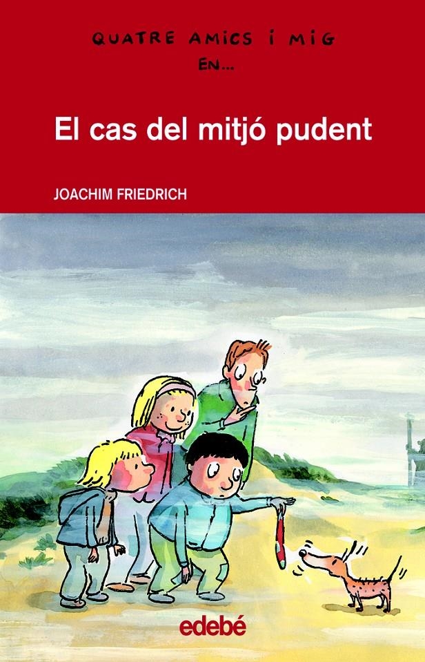 EL CAS DEL MITJO PUDENT | 9788423683697 | FRIEDRICH, JOACHIM