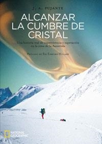 ALCANZAR LA CUMBRE DE CRISTAL | 9788482983974 | PUJANTE, J.A.