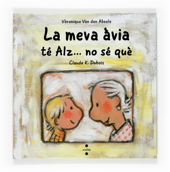 MEVA AVIA TE ALZ... NO SE QUE | 9788466118200 | VAN DEN ABEELE, VERONIQUE/DUBOIS, CLAUDE K