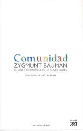 COMUNIDAD EN BUSCA DE SEGURIDAD EN UN MUNDO HOSTIL | 9788432312724 | BAUMAN, ZYGMUNT