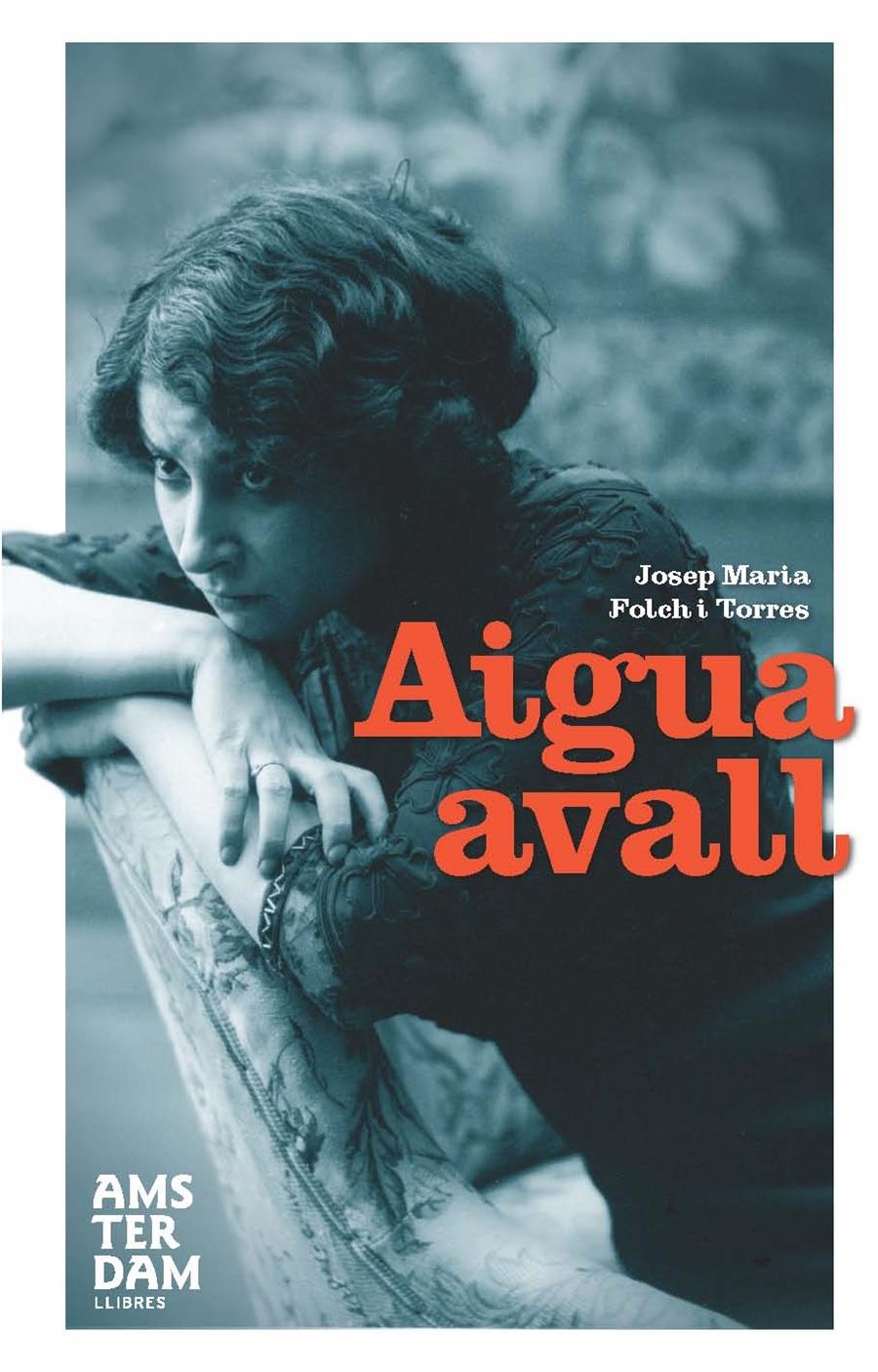 AIGUA AVALL | 9788496767539 | FOLCH I TORRES, JOSEP MARIA