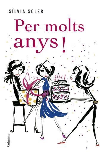 PER MOLTS ANYS | 9788466408691 | SILVIA SOLER