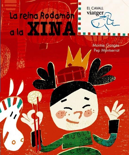 REINA RODAMON A LA XINA, LA | 9788498252446 | GANGES/MONTSERRAT