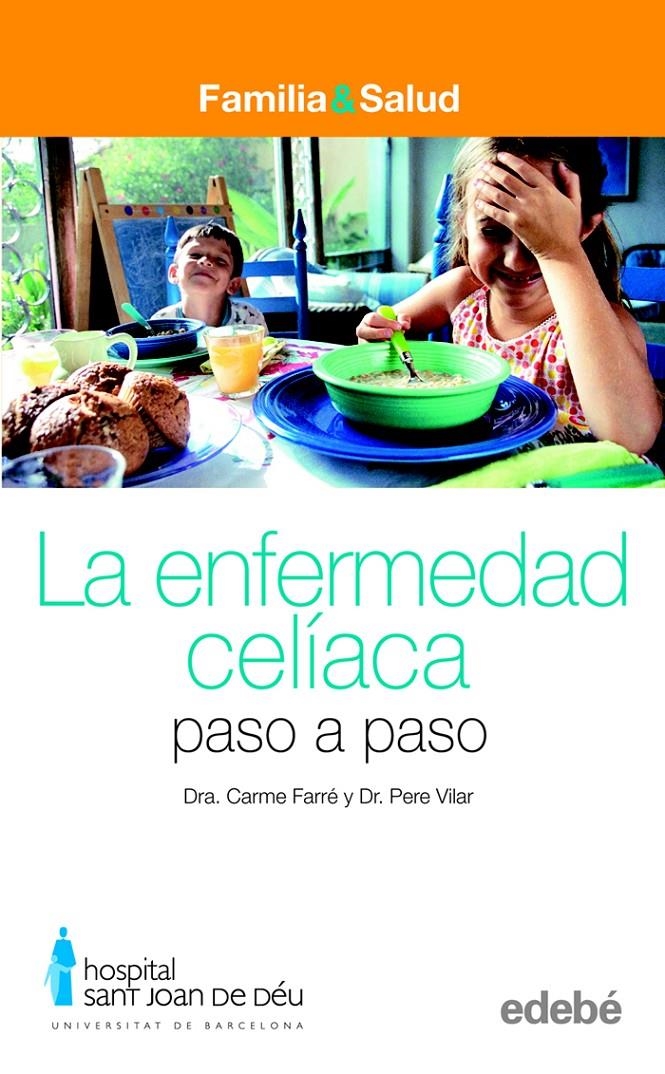 ENFERMEDAD CELIACA PASO A PASO, LA | 9788423683000 | FARRE & VILAR