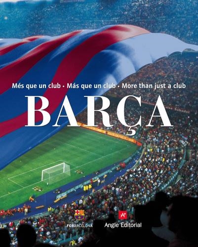 BARÇA MES QUE UN CLUB (CAT-CAST-ANGLES) | 9788496970007 | VVAA