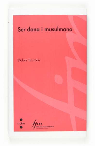 SER DONA I MUSULMANA | 9788466117951 | BRAMON, DOLORS