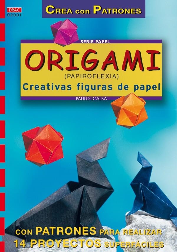 ORIGAMI | 9788495873095 | D'ALBA, PAULO