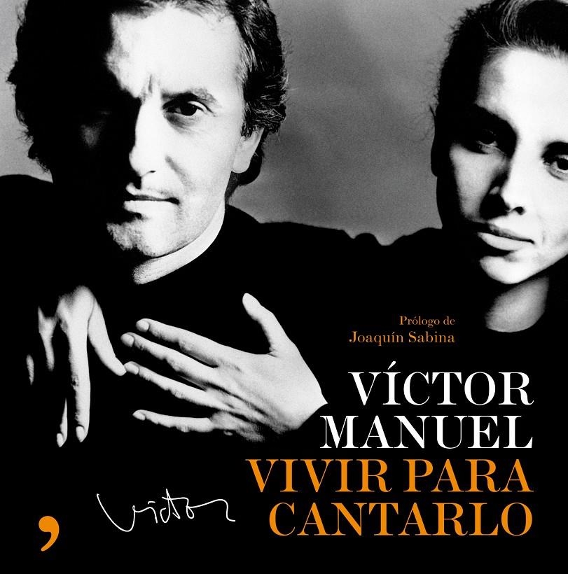 VIVIR PARA CANTARLO | 9788484606758 | MANUEL, VICTOR