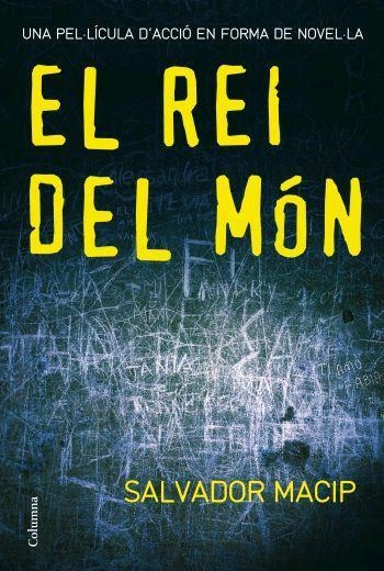 EL REI DEL MON | 9788466408592 | SALVADOR MACIP