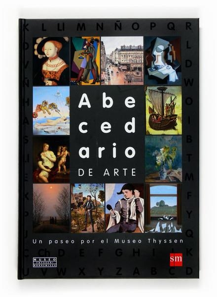 ABECEDARIO DE ARTE | 9788467522327 | MUSEO THYSSEN