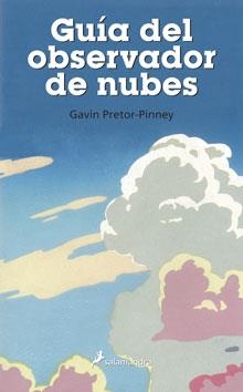 GUIA DEL OBSERVADOR DE NUBES | 9788498381306 | PRETOR PINNEY, GAVIN