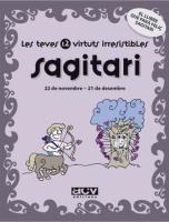 SAGITARI LES TEVES 12 VIRTUTS IRRESISTIBLES | 9788496944206 | ROSÉS COLLADO, LAIA