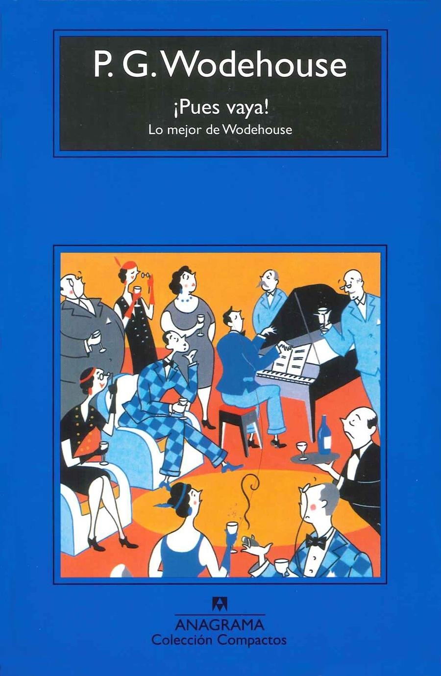 PUES VAYA LO MEJOR DE WODEHOUSE | 9788433973061 | P G WODEHOUSE