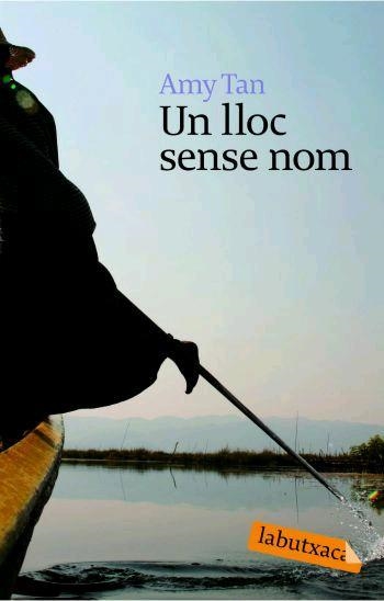 LLOC SENSE NOM, UN | 9788496863460 | TAN, AMY