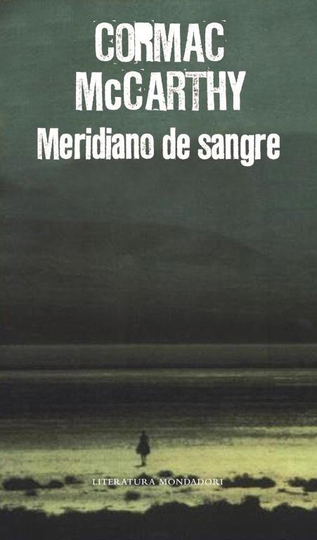 MERIDIANO DE SANGRE | 9788439721222 | CORMAC MCCARTHY