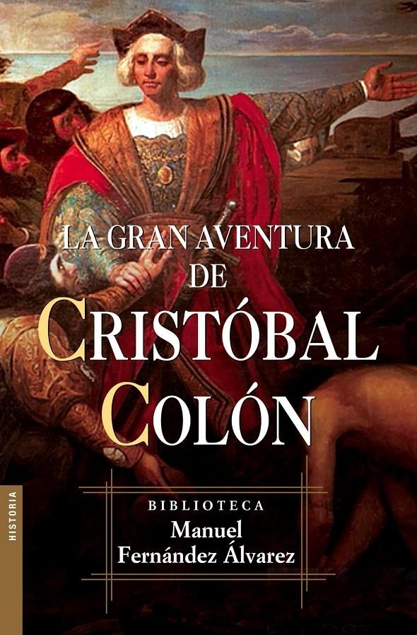 GRAN AVENTURA DE CRISTOBAL COLON, LA | 9788467027310 | MANUEL FERNANDEZ ALVAREZ