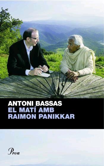 EL MATÍ AMB RAIMON PANIKKAR | 9788482566528 | BASSAS, ANTONI