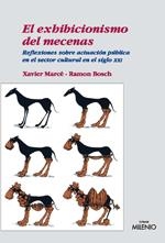 EL EXHIBICIONISMO DEL MECENAS | 9788497432375 | XAVIER BOSCH & RAMON MARCE