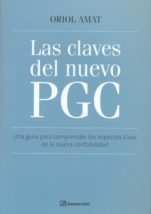 LAS CLAVES DEL NUEVO PGC | 9788496612877 | AMAT, ORIOL